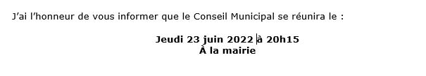 PROCHAIN CONSEIL MUNICIPAL – 23 JUIN 2022